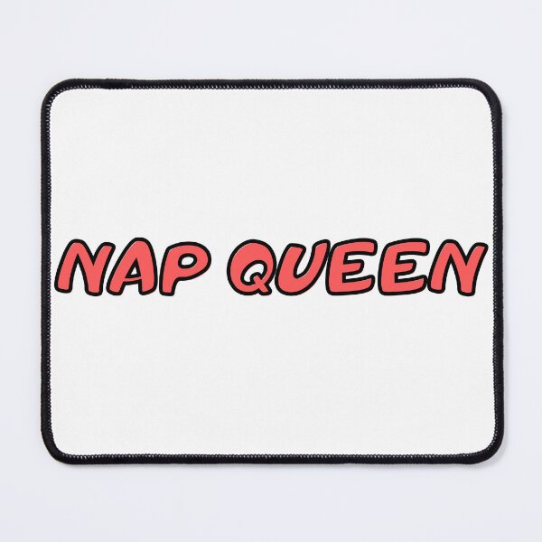 Item preview, Nap Queen designed and sold by kestey.
