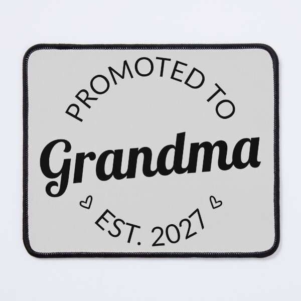 Item preview, Promoted To Grandma Est 2027 New Nana IV designed and sold by Lemon Pepper.