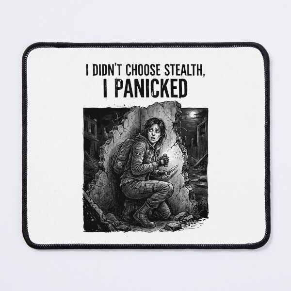 Item preview, I Didn't Choose Stealth, I Panicked designed and sold by StickVerse by Owais.
