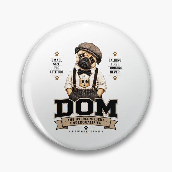 Item preview, Dom Pugone — Pawhibition Era Originals designed and sold by Ikkipass Enterprises.