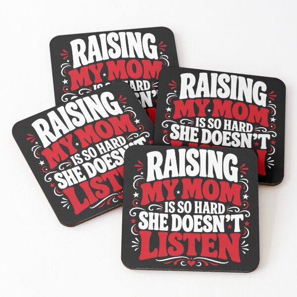 Item preview, Funny Parenting - Raising My Mom Is So Hard She Doesnt Listen designed and sold by CutOutIdols.