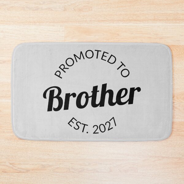 Item preview, Promoted To Brother Est 2027 Big Brother IV designed and sold by Lemon Pepper.