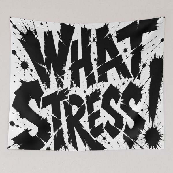 Item preview, What stress ! designed and sold by T's&such.