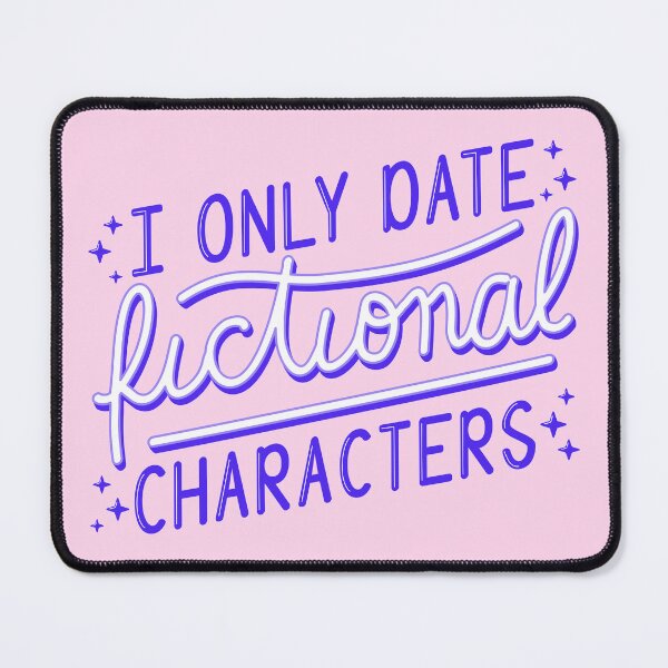 Item preview, Bookworm - I Only Date Fictional Characters II designed and sold by Lemon Pepper.