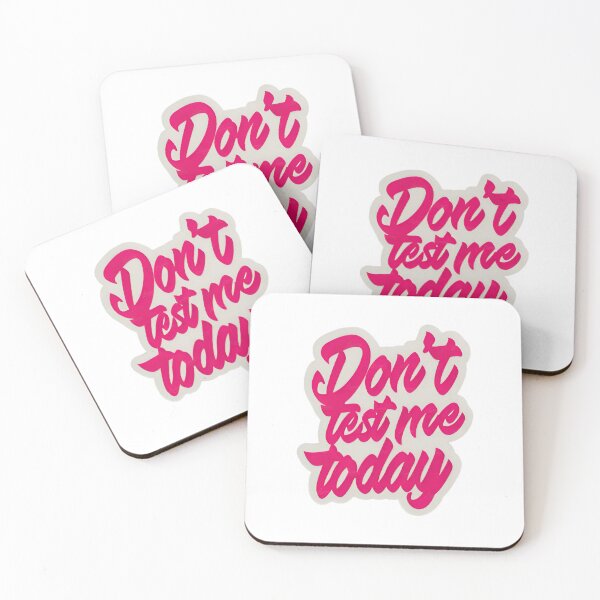 Item preview, Don’t Test Me Today - Bold Pink Sassy Quote Typography designed and sold by Rangmanch.