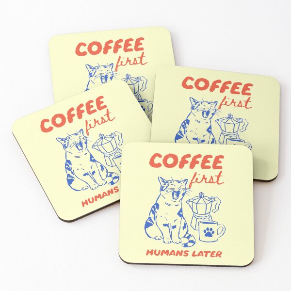 Item preview, Coffee First Humans Later – Funny Cat Coffee Art designed and sold by All That Jazz Store.