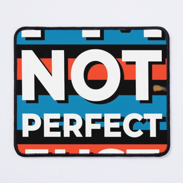 Item preview, I'm not perfect designed and sold by Alpha Progress.