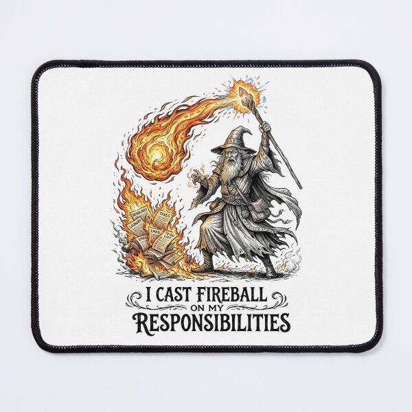 Item preview, I Cast Fireball On My Responsibilities designed and sold by StickVerse by Owais.