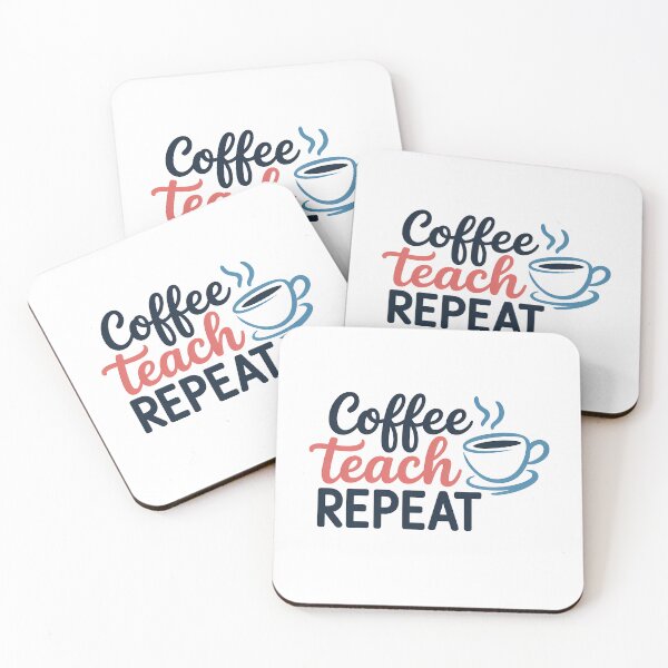 Item preview, Coffee Teach Repeat designed and sold by KD Merch.