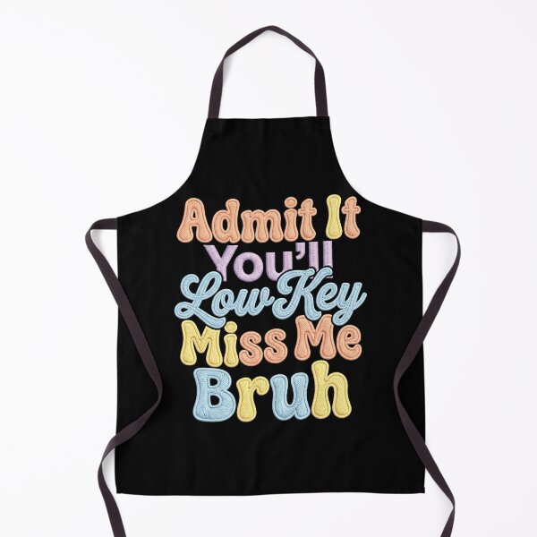 Item preview, Admit It You’ll Low Key Miss Me Bruh | Funny Pastel Typography Quote designed and sold by ArcaneArtistry.
