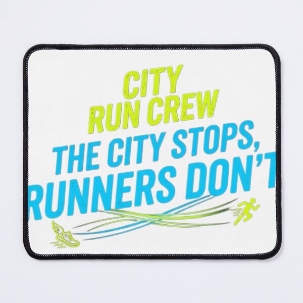 Item preview, The City Stops Runners Don't - Urban Motivation designed and sold by ProDecor.
