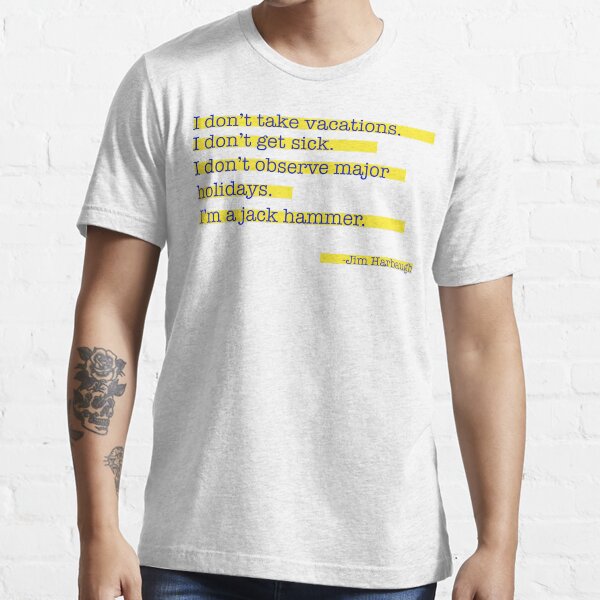 Jim Harbaugh University of Michigan Essential T-Shirt