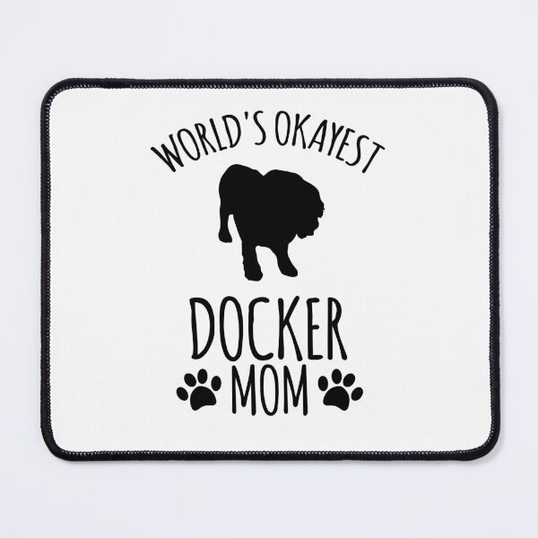 Item preview, Worlds Okayest Docker Mom - Dog Mom designed and sold by kindxinn.