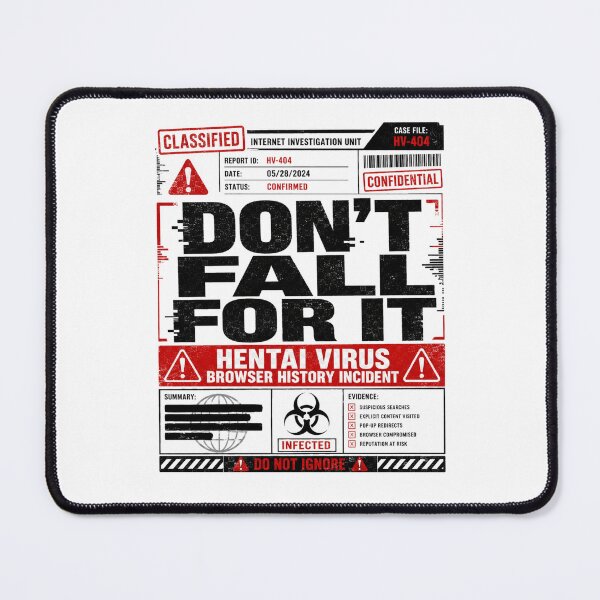 Item preview, Don’t Fall For It Hentai Virus Browser History Incident designed and sold by POD DYNASTY.