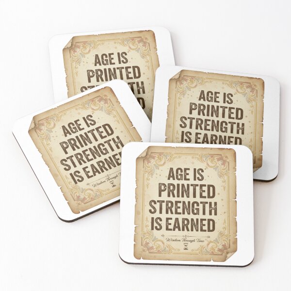 Item preview, AGE IS PRINTED. STRENGTH IS EARNED. designed and sold by MaciejErdon.