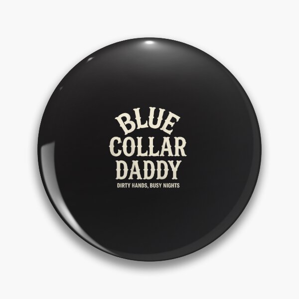 Item preview, Blue Collar Daddy Dirty Hands Busy Night Funny Working Dad Retro Design designed and sold by kiralynstration.