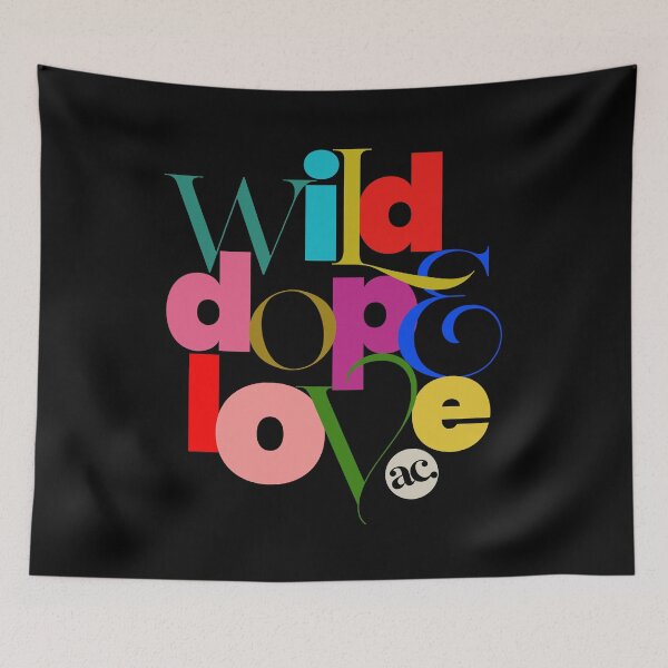 Item preview, WILD DOPE LOVE designed and sold by alegnacreates.