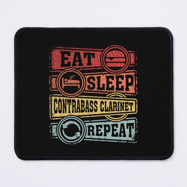 Item preview, Eat Sleep Contrabass clarinet Repeat designed and sold by GabbyKash.