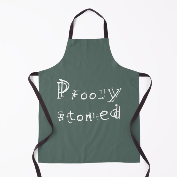 Item preview, Prooly Stoned, White designed and sold by QukiDesign.