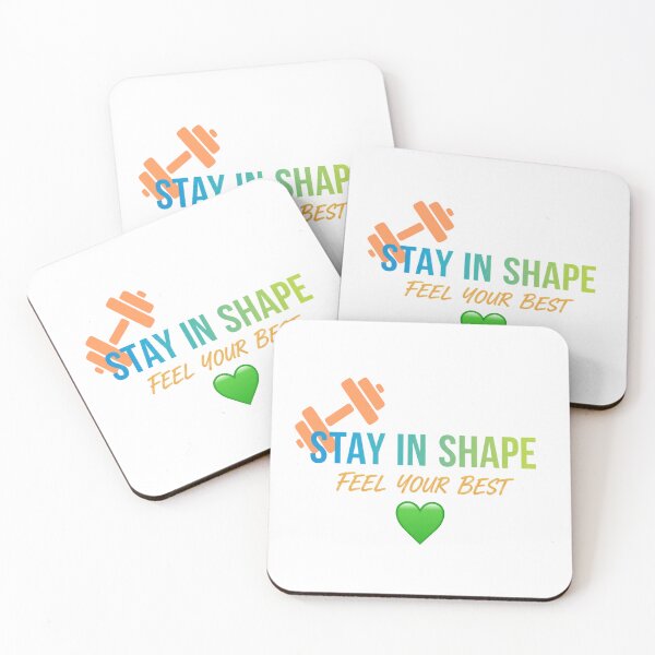 Item preview, Stay in Shape, Feel Your Best. designed and sold by MaciejErdon.
