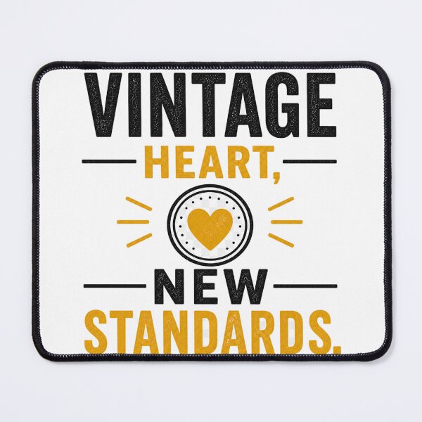 Item preview, Vintage Heart New Standards – Self Worth Quote Design designed and sold by CLOUTKULT.