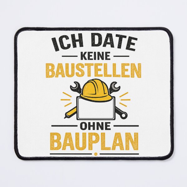 Item preview, I don't date construction sites without a blueprint – Funny dating quote designed and sold by CLOUTKULT.