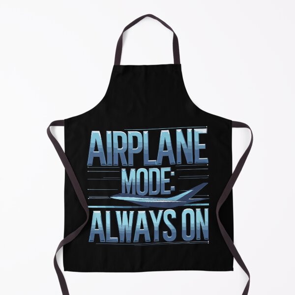 Item preview, Airplane Mode Always On | Funny AvGeek & Pilot Design designed and sold by philippo artworks.