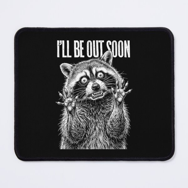 Item preview, Feral Raccoon Inside Funny I'll Be Out Soon Spirit Animal designed and sold by GrandeDuc.