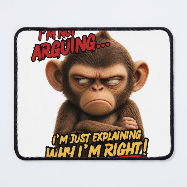 Item preview, Angry Monkey Funny Sarcastic Meme Design designed and sold by Rightstudio1.