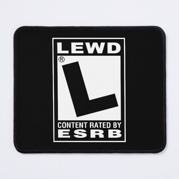 Item preview, LEWD Content Rated By ESRB Logo designed and sold by Hollycheese.