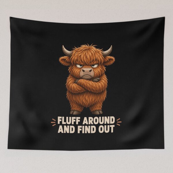 Item preview, Fluff Around And Find Out Grumpy Highland Cow Funny Animal Lover Warning designed and sold by FormalDehyena.