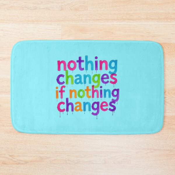 Item preview, Nothing Changes, if Nothing Changes  designed and sold by Shs-Kenya.