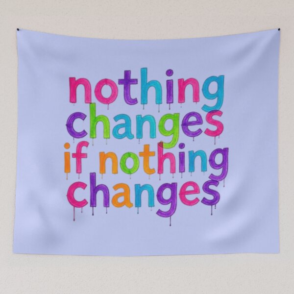 Item preview, Nothing Changes, if Nothing Changes  designed and sold by Shs-Kenya.