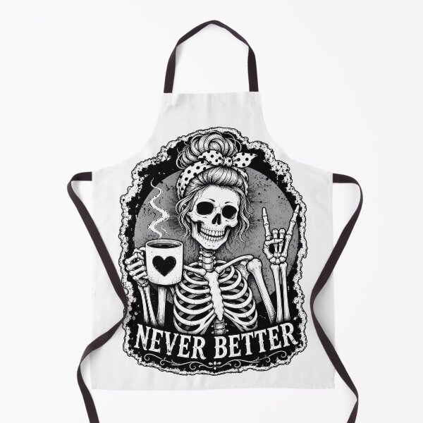 Item preview, "Never Better" Skeleton Girl with Coffee designed and sold by DariusZD.