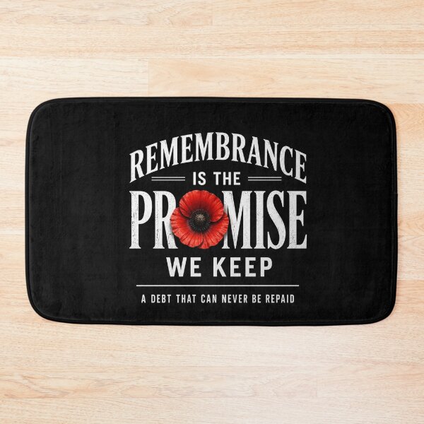 Item preview, Remembrance Is The Promise We Keep A Debt That Can Never Be Repaid Veteran Military Honor designed and sold by FormalDehyena.