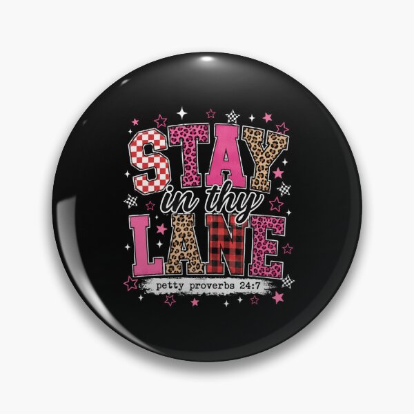 Item preview, Stay In Thy Lane Petty Proverbs 24:7 Sassy Humor Quote designed and sold by FormalDehyena.