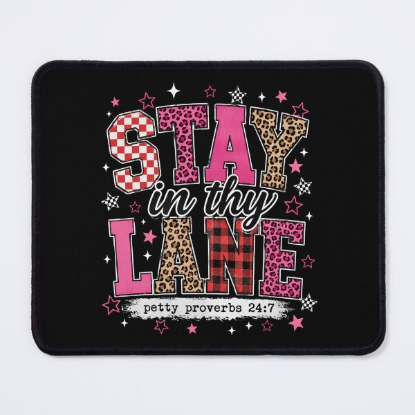 Item preview, Stay In Thy Lane Petty Proverbs 24:7 Sassy Humor Quote designed and sold by FormalDehyena.