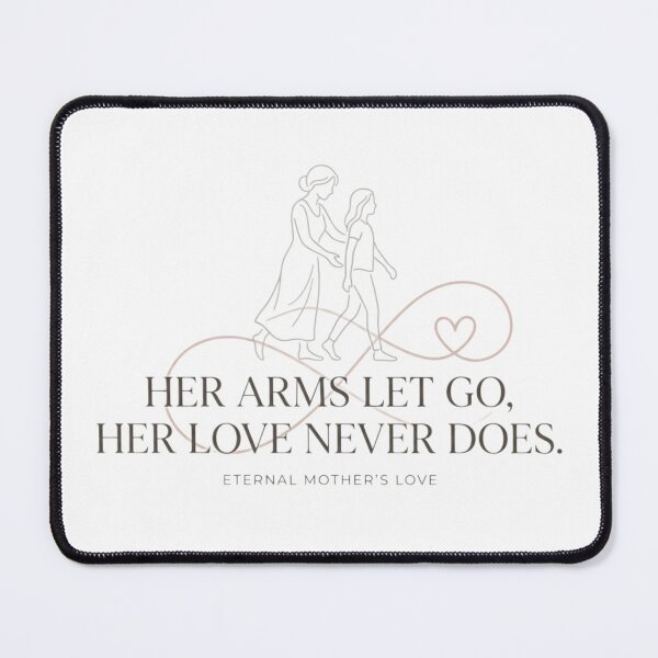 Item preview, Her Arms Let Go Her Love Never Does - Emotional Mother's Love designed and sold by ProDecor.