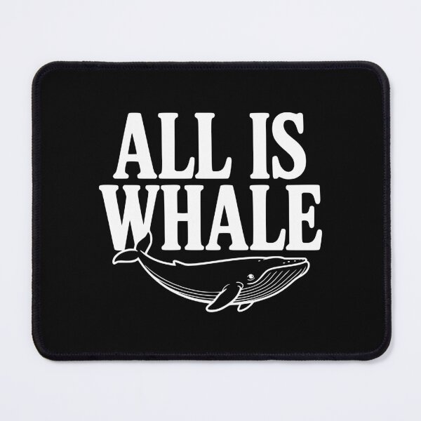 Item preview, All Is Whale designed and sold by Frank Ring.