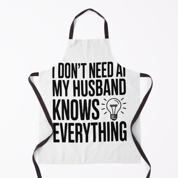 Item preview, I Don't Need AI My Husband Knows Everything designed and sold by Frank Ring.