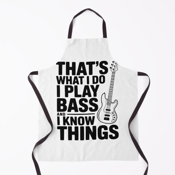 Item preview, That's What I Do I Play Bass and I Know Things designed and sold by Frank Ring.