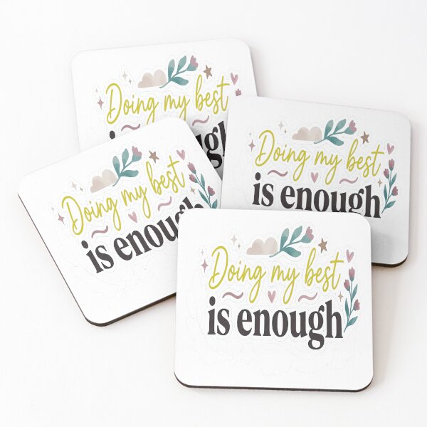 Item preview, Doing My Best Is Enough human Self Worth Mental Health Motivation Quote  Design designed and sold by Soft Strength Studio.