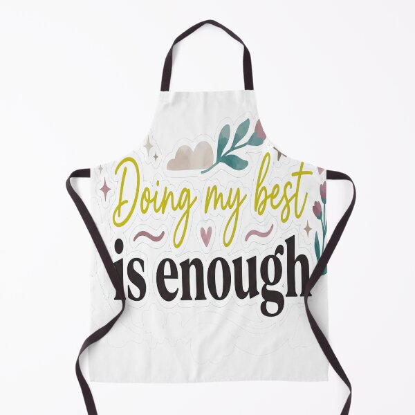 Item preview, Doing My Best Is Enough human Self Worth Mental Health Motivation Quote Design designed and sold by Soft Strength Studio.