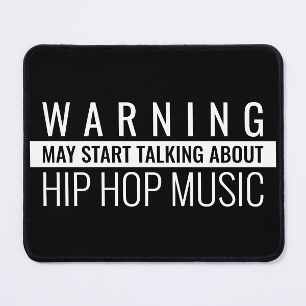 Item preview, Warning May Start Talking About Hip Hop Music designed and sold by TeePartyHost.