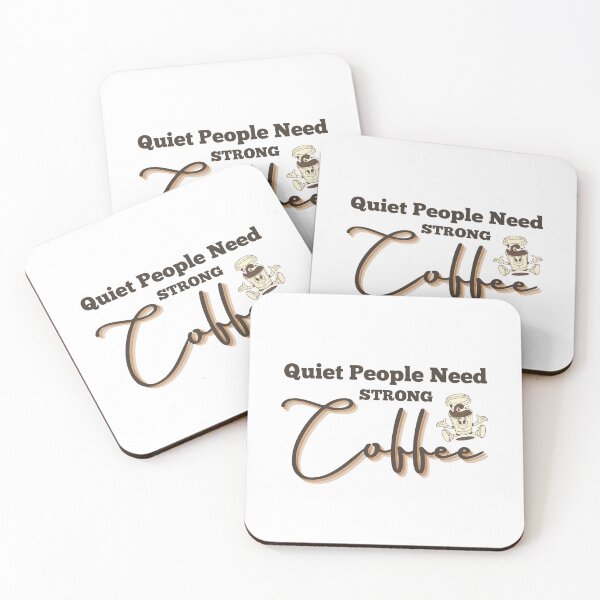 Item preview, Quiet People Need Strong Coffee Shirt – Introvert Coffee Quote Tee T-Shirt designed and sold by Line-Mood1⭐️⭐️⭐️⭐️⭐️.
