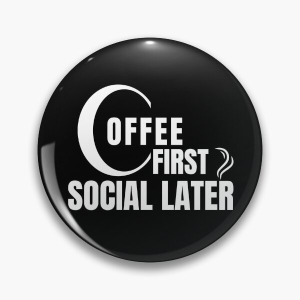 Item preview, Coffee First Social Later Shirt – Introvert Coffee Lover Work Classic T-Shirt  designed and sold by Line-Mood1⭐️⭐️⭐️⭐️⭐️.