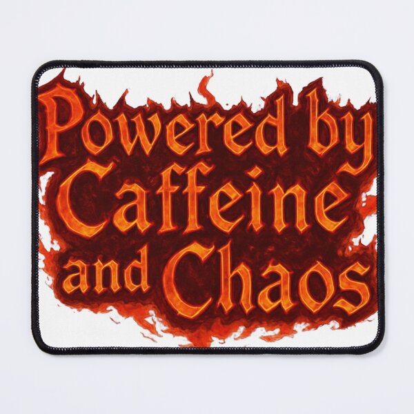 Item preview, Powered by Caffeine and Chaos - Fiery Burning Text Art designed and sold by GrafikLabbo.