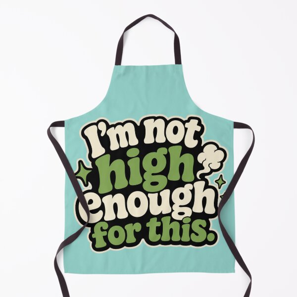 Item preview, I’m Not High Enough for This – Funny Retro Stoner Quote Graphic Design designed and sold by TheStephanieRome.
