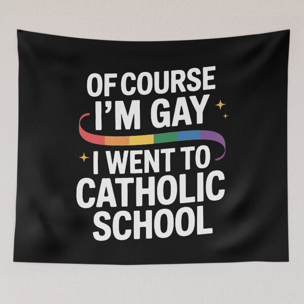 Item preview, Of Course I'm Gay I Went To Catholic School Funny LGBT Pride Gift designed and sold by Say It With Ink.