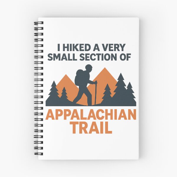 Item preview, Funny Hiking - I Hiked a Very Small Section of Appalachian Trail designed and sold by CutOutIdols.